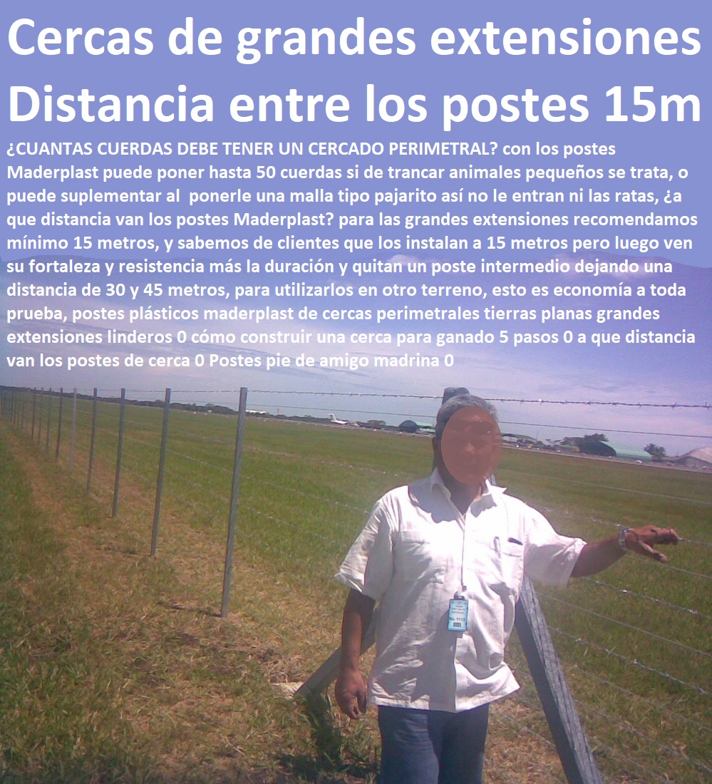 postes plásticos maderplast de cercas perimetrales tierras planas grandes extensiones linderos 0 cómo construir una cerca para ganado 5 pasos 0 a que distancia van los postes de cerca 0 Postes pie de amigo madrina 0 postes plásticos maderplast de cercas perimetrales tierras planas grandes extensiones linderos 0 cómo construir una cerca para ganado 5 pasos 0 a que distancia van los postes de cerca 0 Postes pie de amigo madrina 0 postes plásticos maderplast de cercas perimetrales tierras planas grandes extensiones linderos 0 cómo construir una cerca para ganado 5 pasos 0 a que distancia van los postes de cerca 0 Postes pie de amigo madrina 0